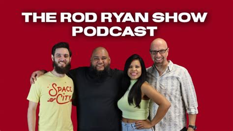 The Rod Ryan Show .